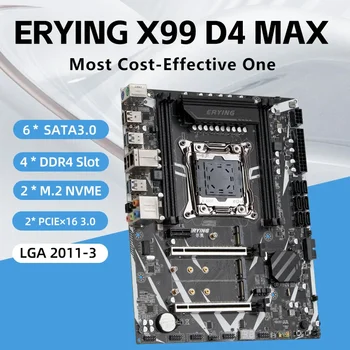 ERYING X99 D4 MAX LGA 2011-3 Stolné Dosky Podporu E5 V3 V4 Všetky Série DDR4 RECC NON-ECC Pamäť NVME Herné PC, Počítače